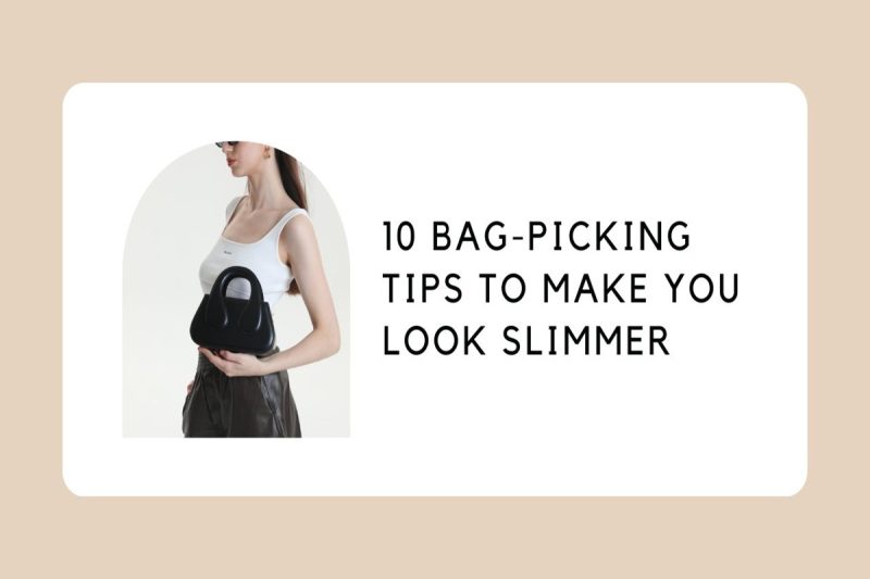 Handbags That Make You Look Slimmer: Top Picks